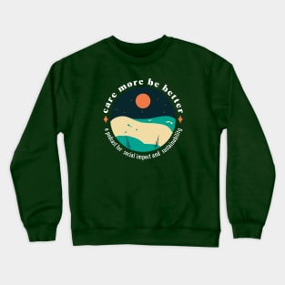 Care More Be Better - Beachy Art Circle Crewneck Sweatshirt